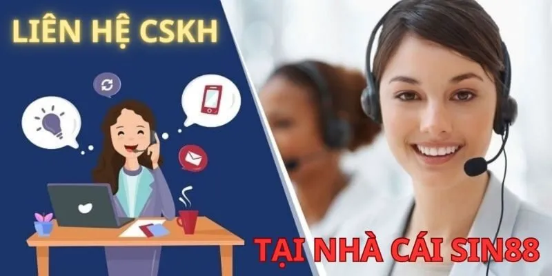 Một số lưu ý quan trọng trong quá trình liên hệ Sin88